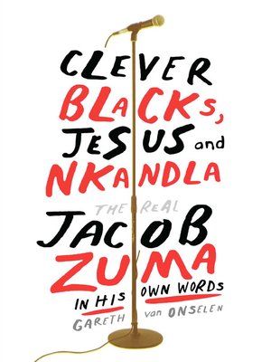 cover image of Clever Blacks, Jesus and Nkandla